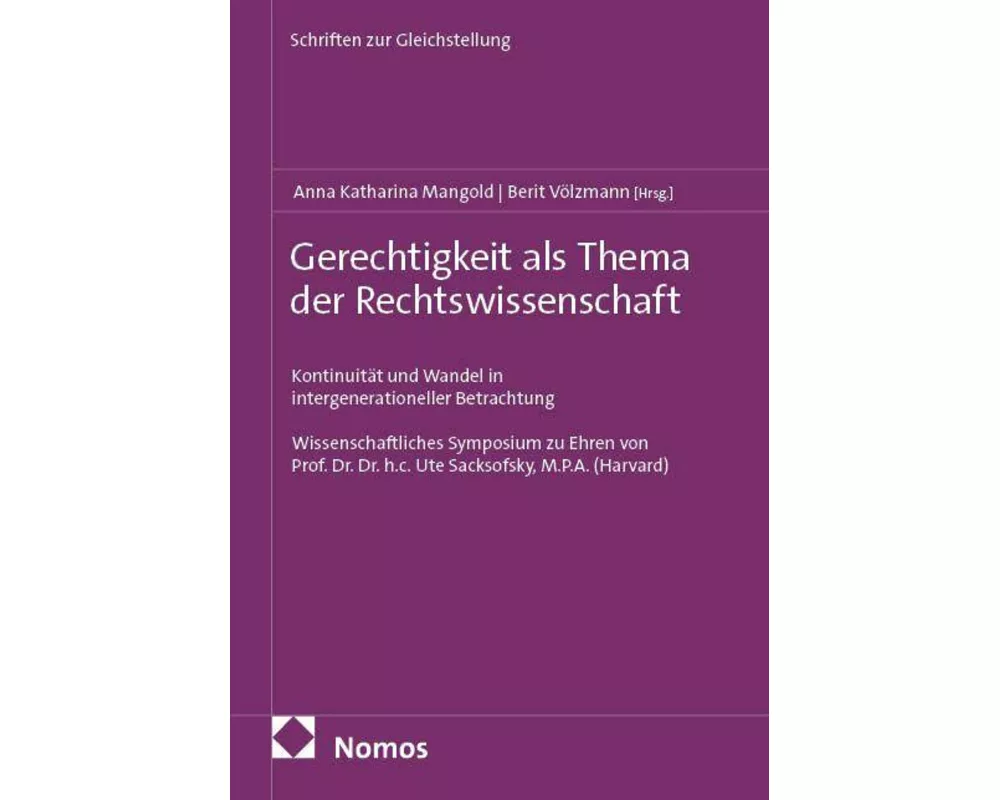 Gerechtigkeit als Thema der Rechtswissenschaft