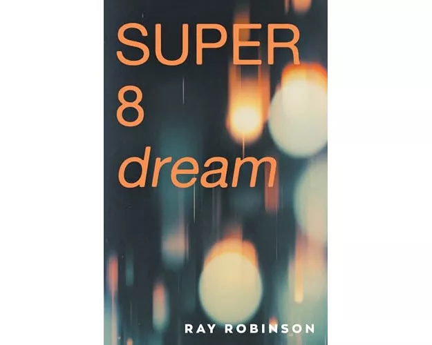 Super 8 Dream