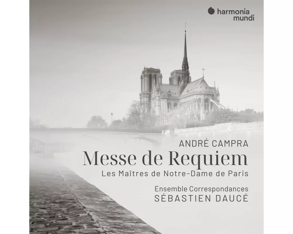 Andr' Campra: Messe de Requiem & Les Ma¿tres de No
