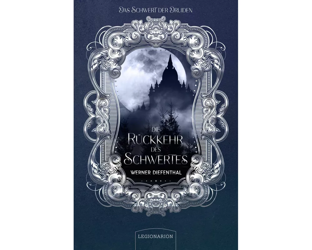 Das Schwert der Druiden - Die Rückkehr des Schwertes