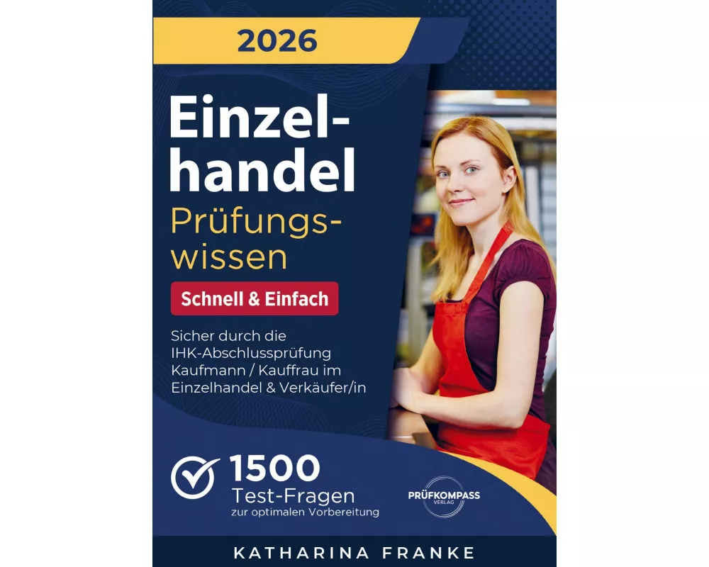 Einzelhandel Prüfungswissen - Schnell & Einfach