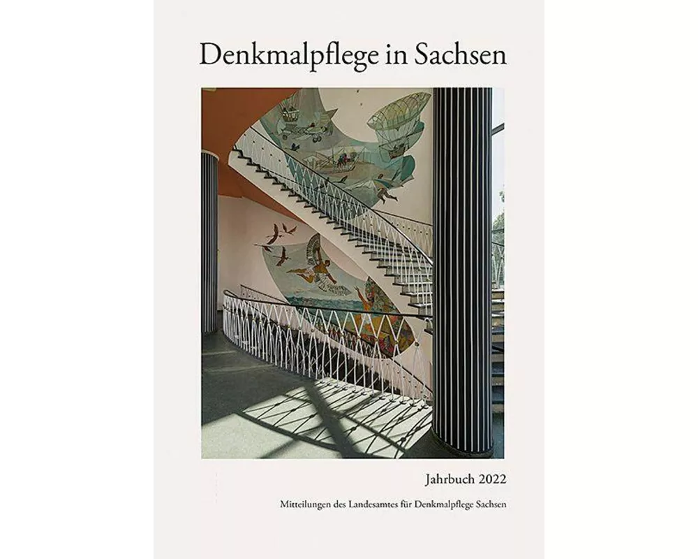 Denkmalpflege in Sachsen 2022