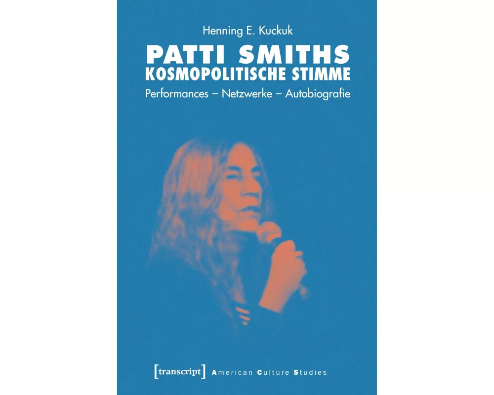 Patti Smiths kosmopolitische Stimme