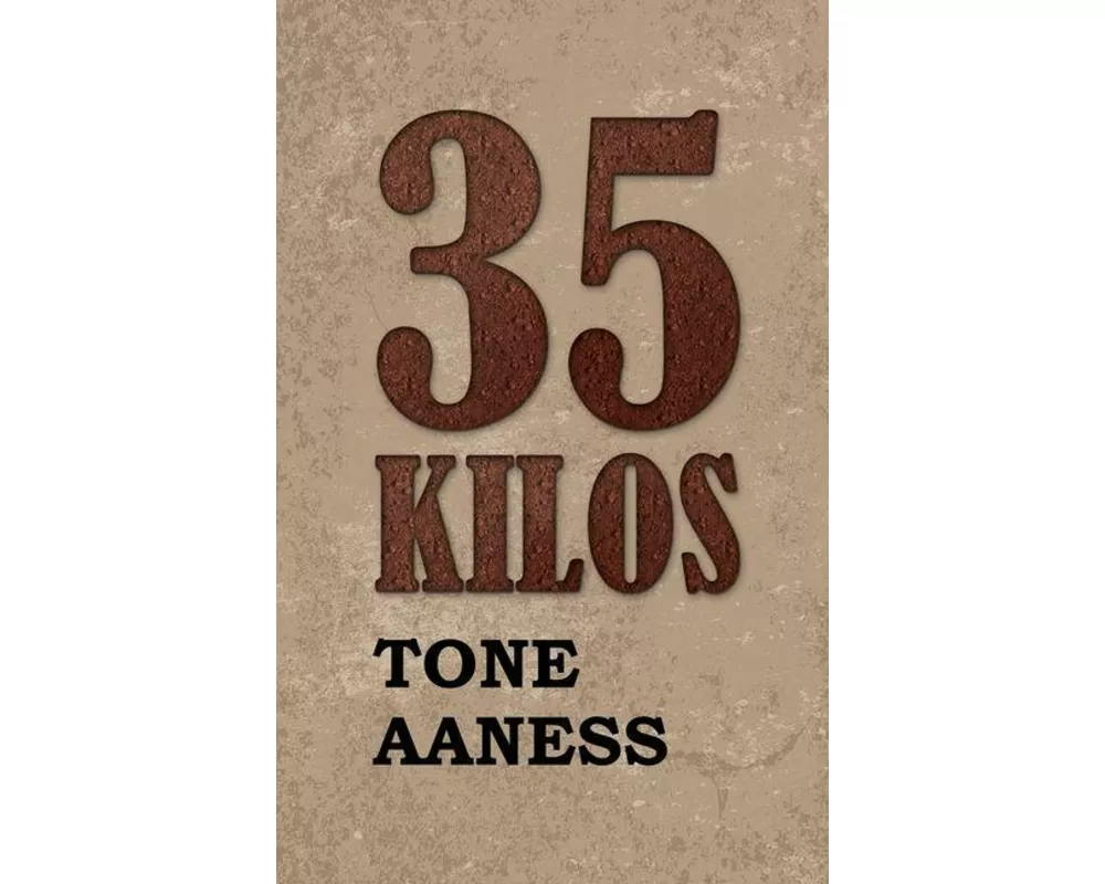 35 Kilos