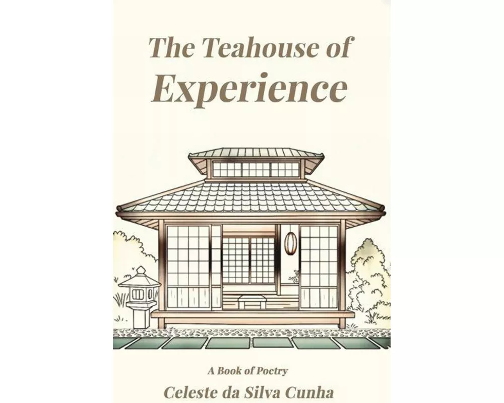 The Teahouse of Experience