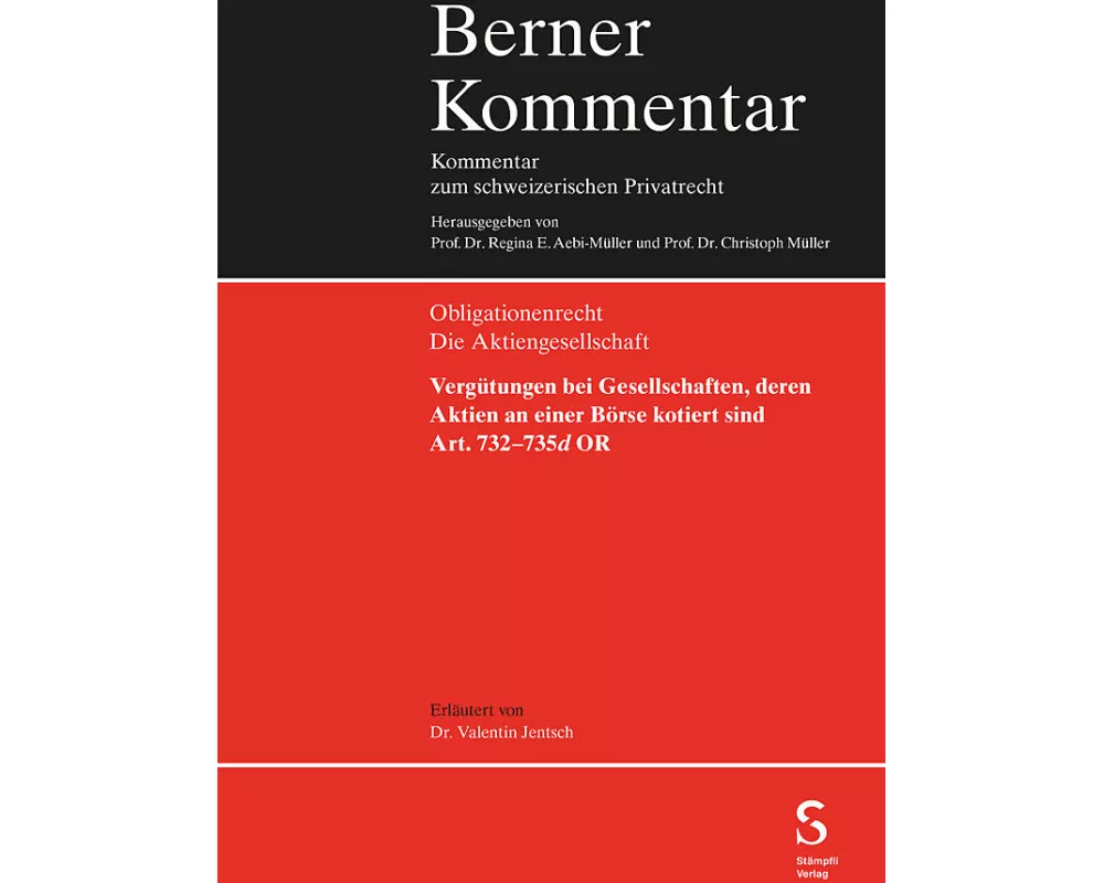 Vergütungen bei Gesellschaften, deren Aktien an einer Börse kotiert sind (Art. 732–735d OR)