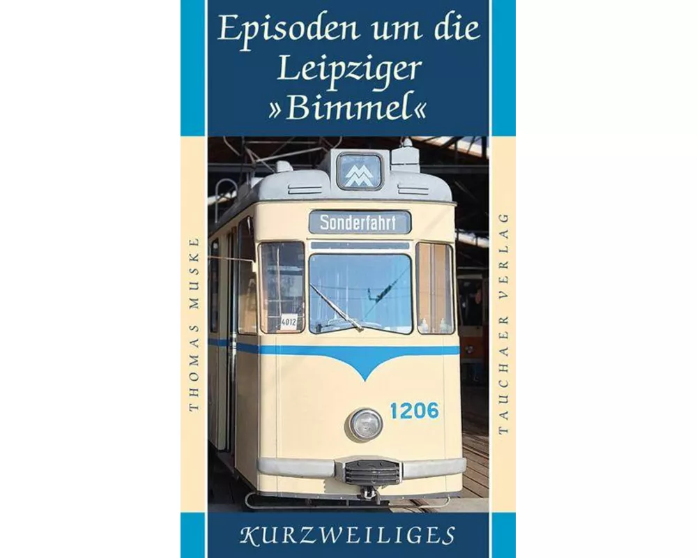 Episoden um die Leipziger 'Bimmel'