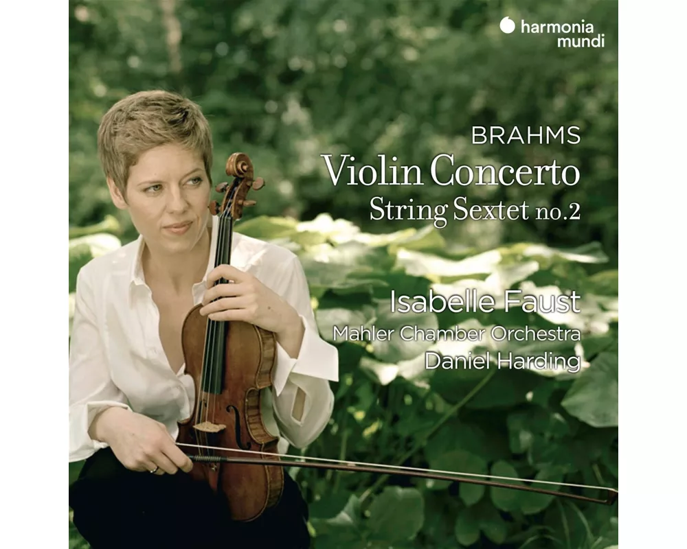 Brahms: Violin Concerto & String Sextet No. 2
