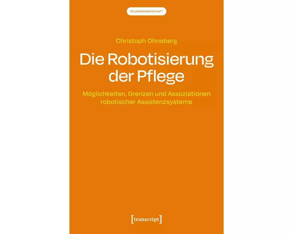 Die Robotisierung der Pflege