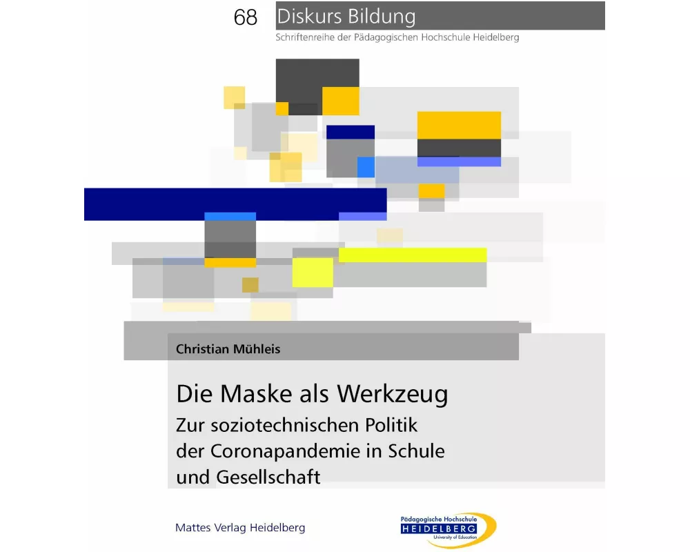 Die Maske als Werkzeug