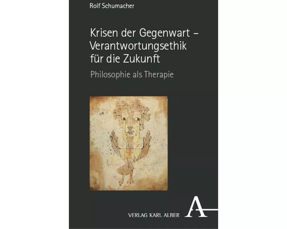Krisen der Gegenwart – Verantwortungsethik für die Zukunft