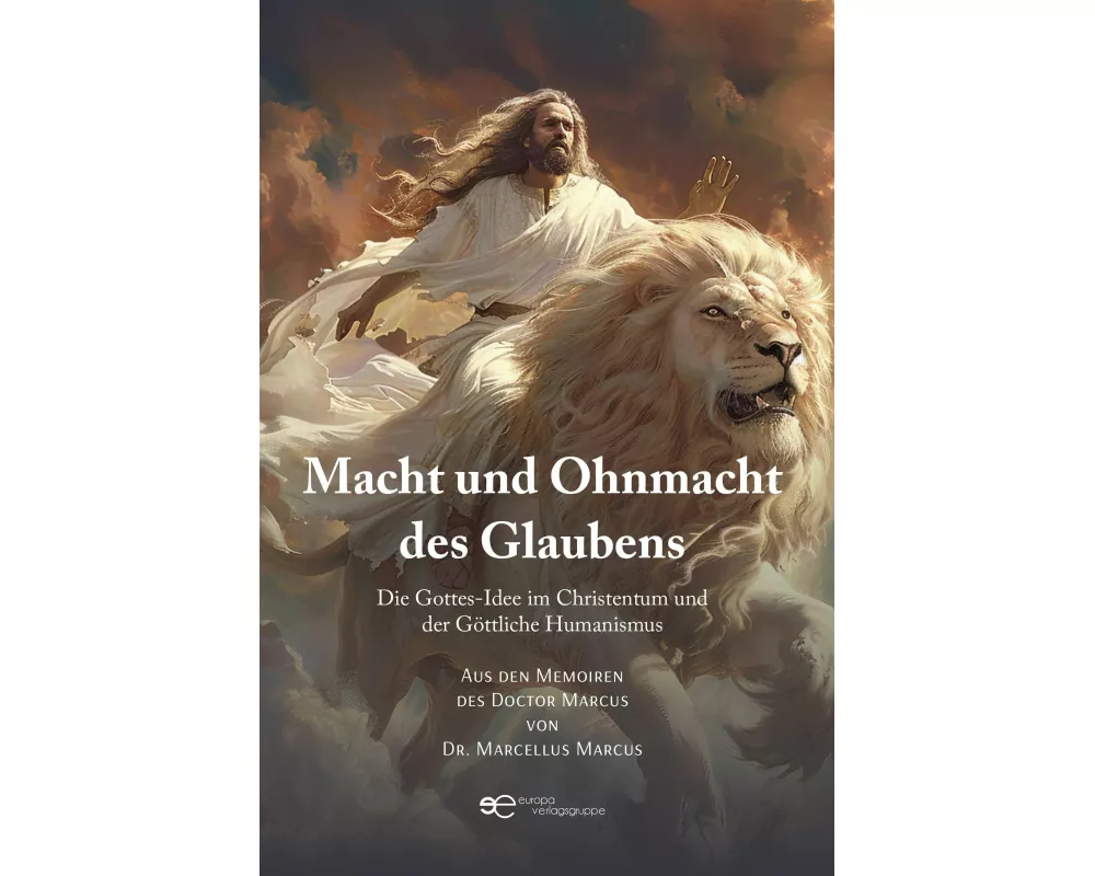 Macht Und Ohnmacht Des Glaubens
