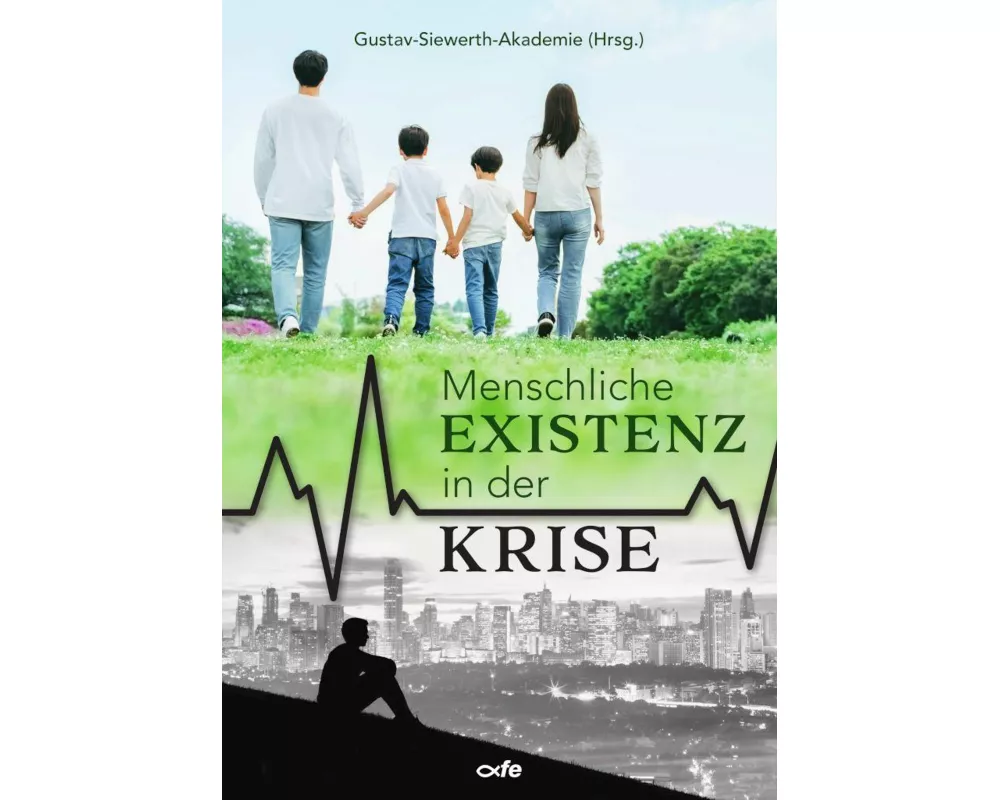 Menschliche Existenz in der Krise