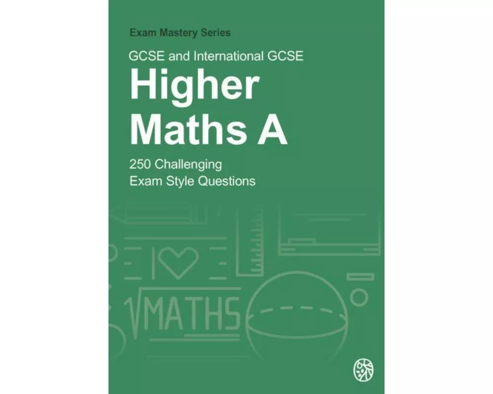 GCSE and International GCSE Higher Maths A