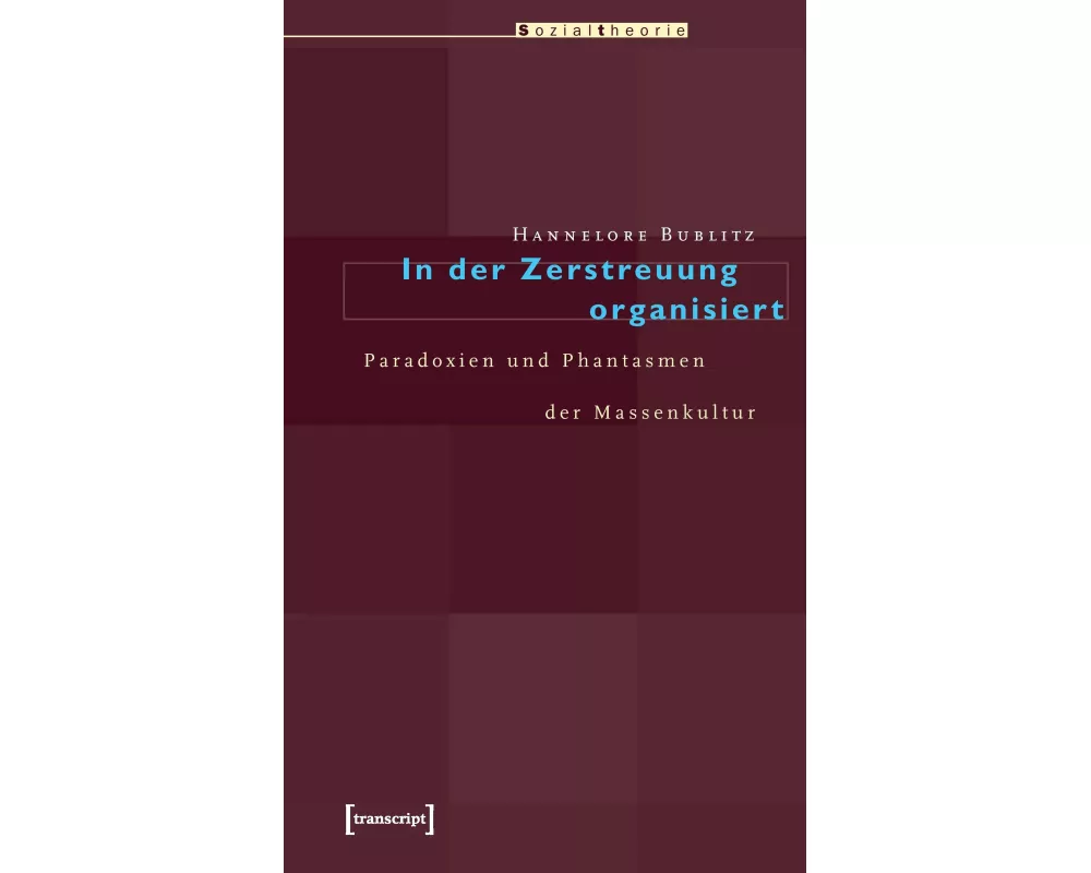 In der Zerstreuung organisiert