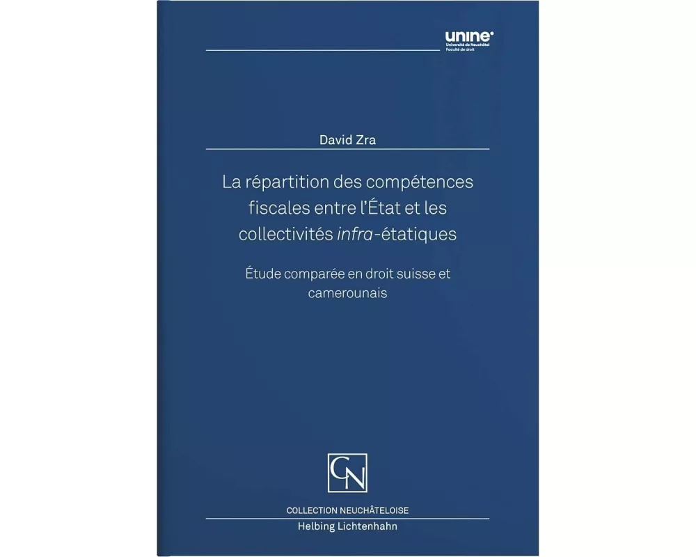 La répartition des compétences fiscales entre l’État et les collectivités infra-étatiques