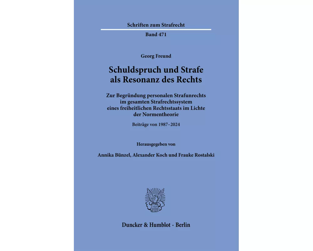 Schuldspruch und Strafe als Resonanz des Rechts
