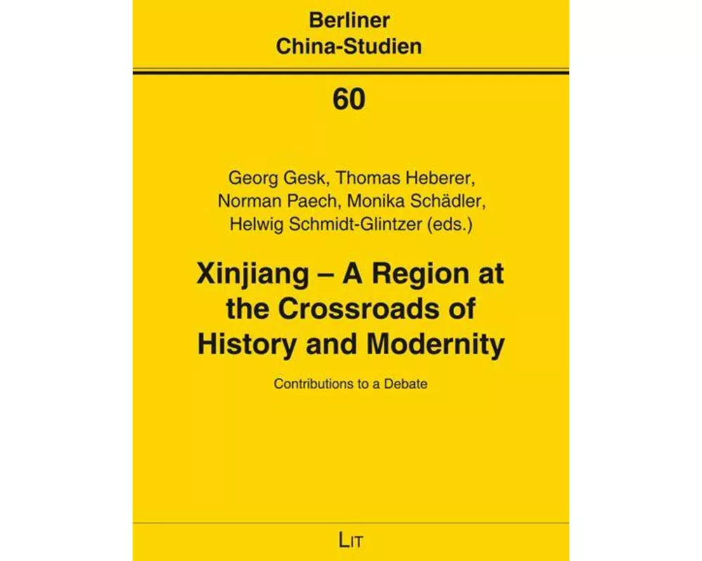 Xinjiang - A Region at the Crossroads of History and Modernity