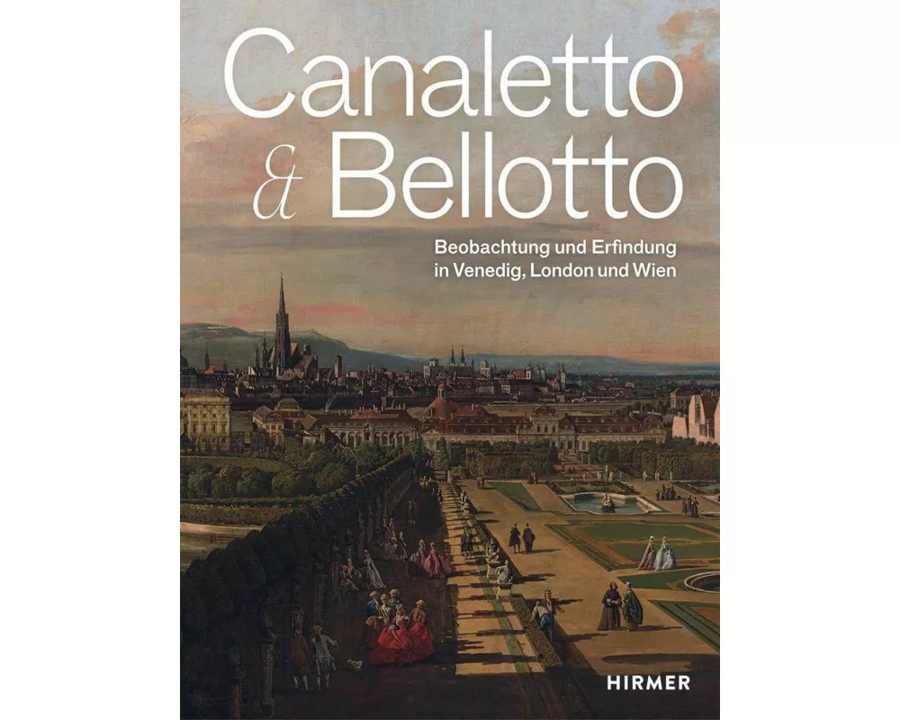 Canaletto & Bellotto