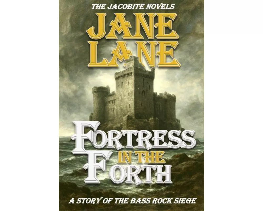 Fortress in the Forth
