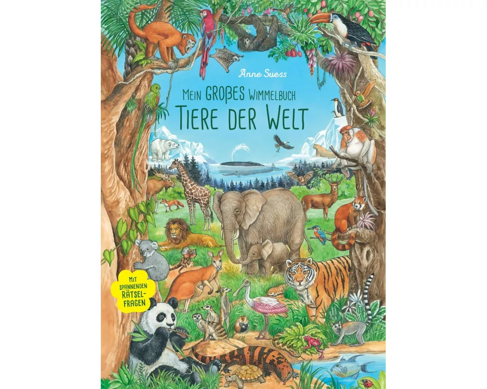 Mein großes Wimmelbuch Tiere der Welt