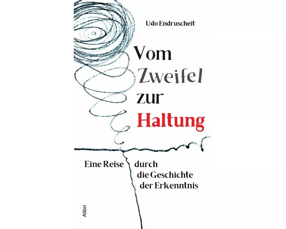 Vom Zweifel zur Haltung