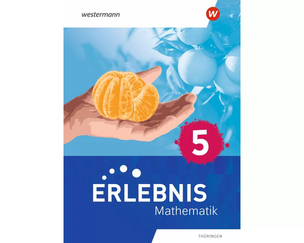 Erlebnis Mathematik. Schulbuch 5. Für Thüringen