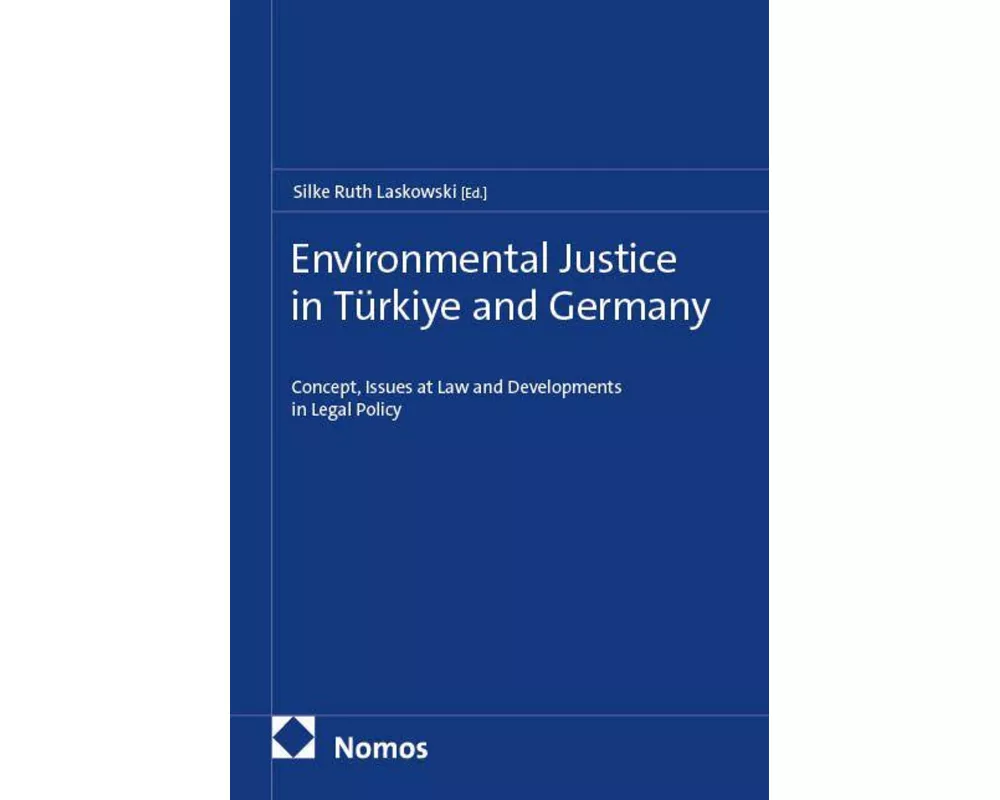 Environmental Justice in Türkiye and Germany