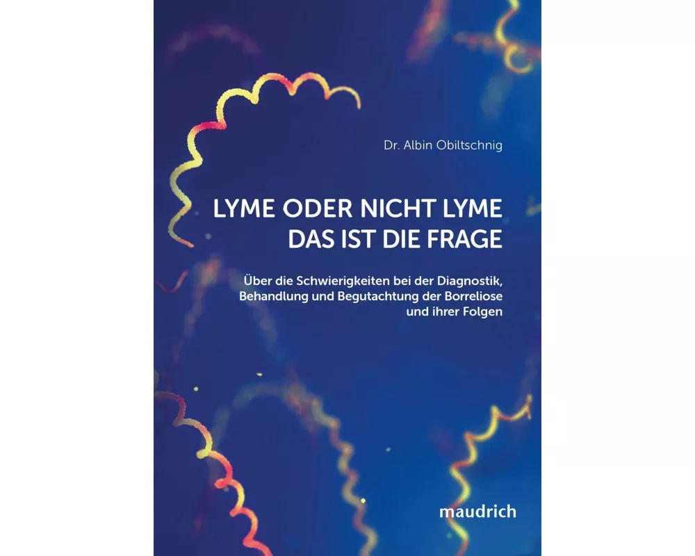 Lyme oder nicht Lyme - das ist die Frage