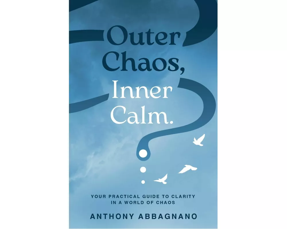 Outer Chaos Inner Calm