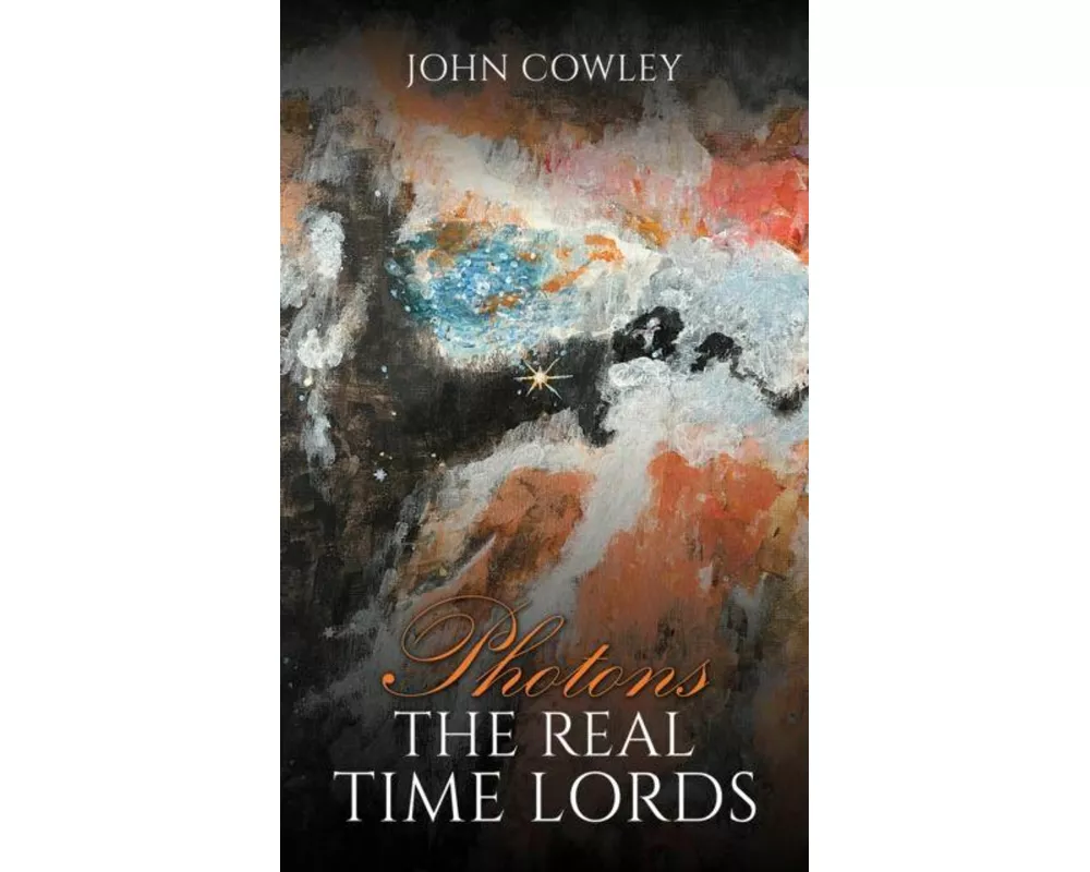 Photons - The Real Time Lords