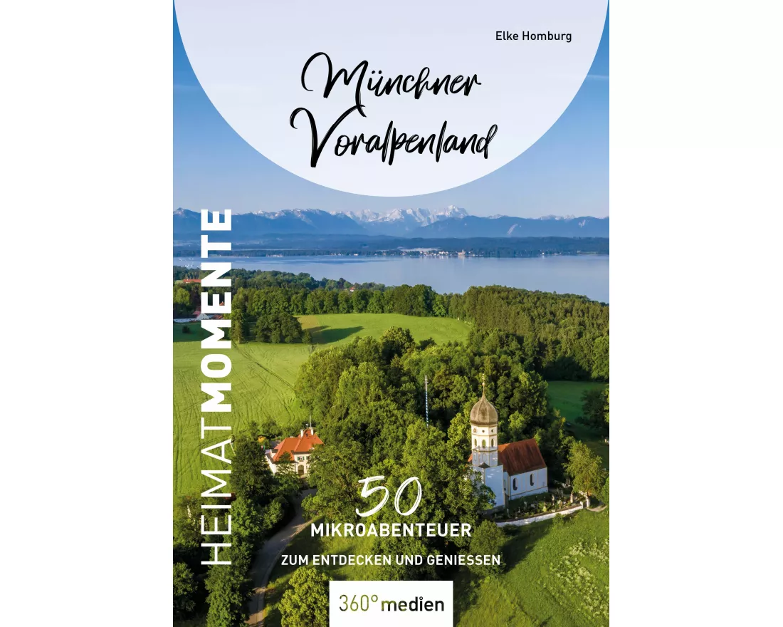 Münchner Voralpenland - HeimatMomente