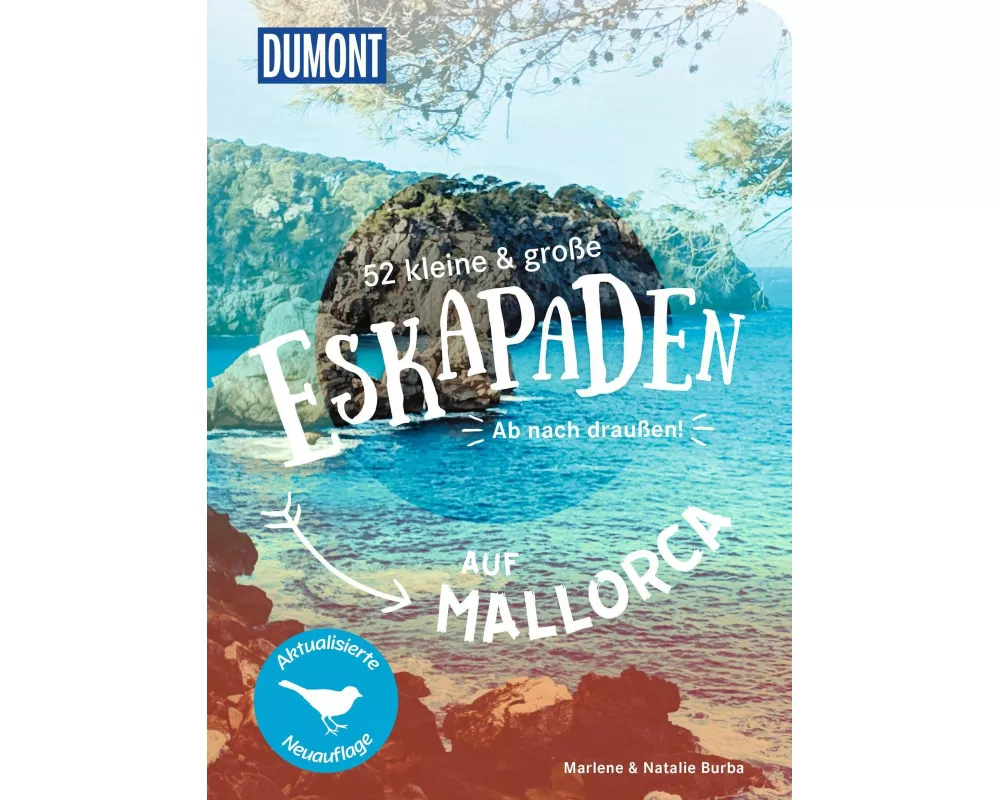 52 kleine & große Eskapaden auf Mallorca