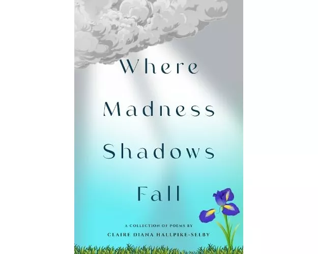 Where Madness Shadows Fall