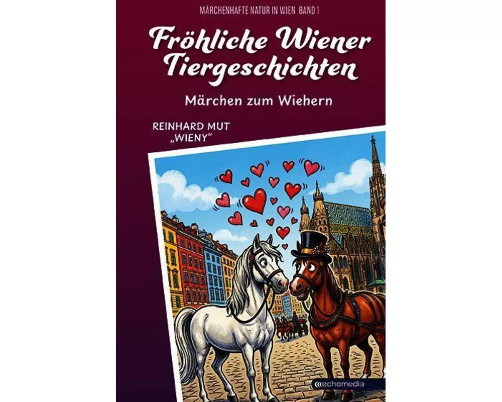 Fröhliche Wiener Tiergeschichten