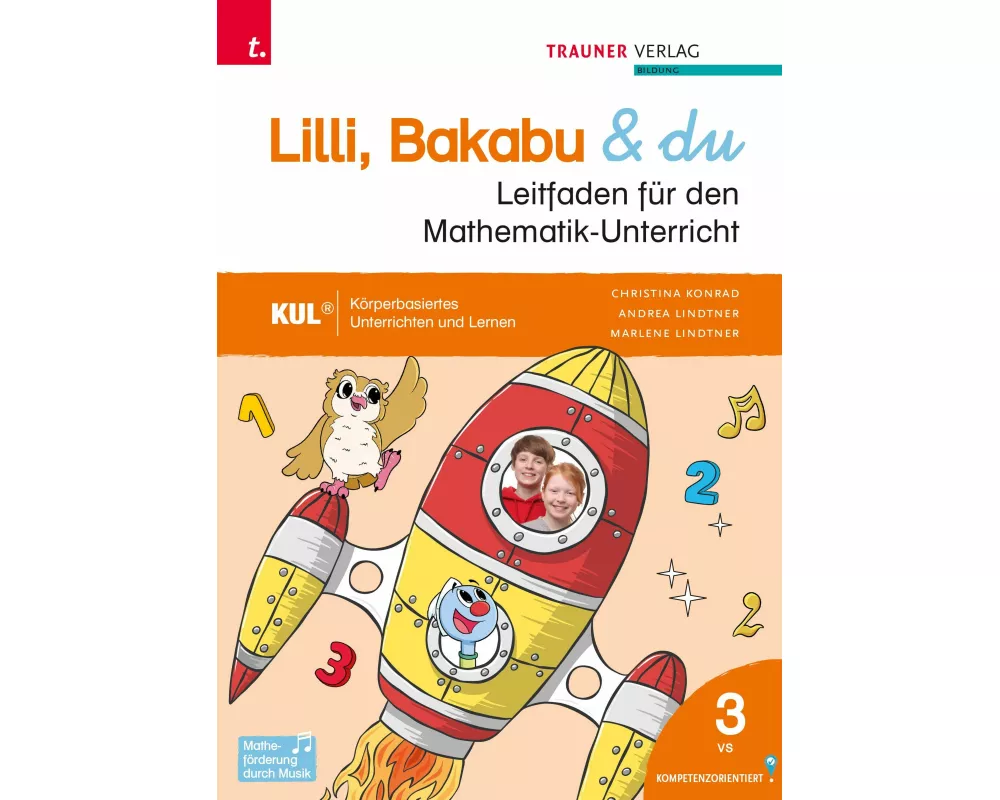 Lilli, Bakabu & du, Leitfaden für den Mathematik-Unterricht 3 VS