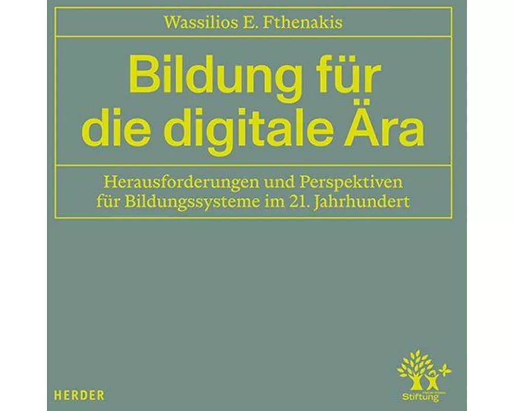 Bildung für die digitale Ära