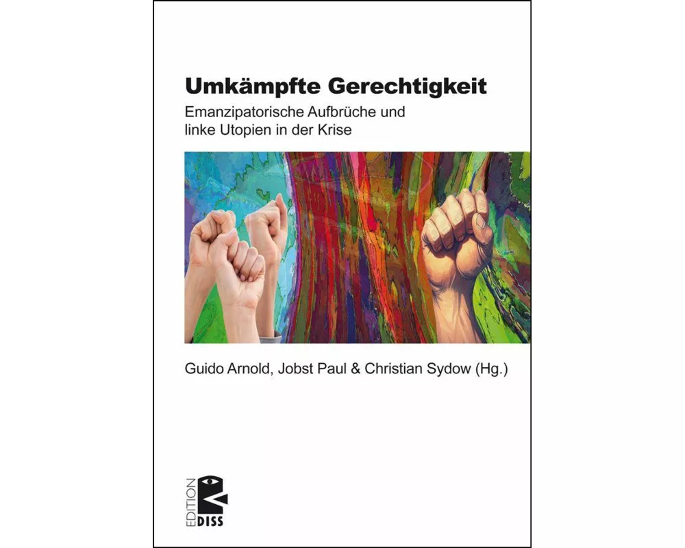Umkämpfte Gerechtigkeit