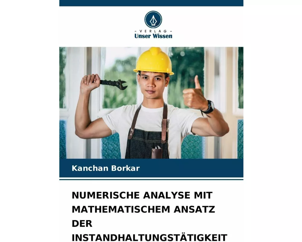 Numerische Analyse Mit Mathematischem Ansatz Der InstandhaltungstÄtigkeit