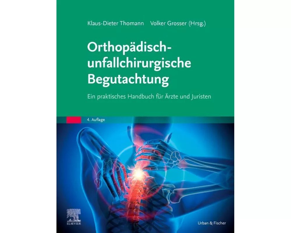 Orthopädisch-unfallchirurgische Begutachtung