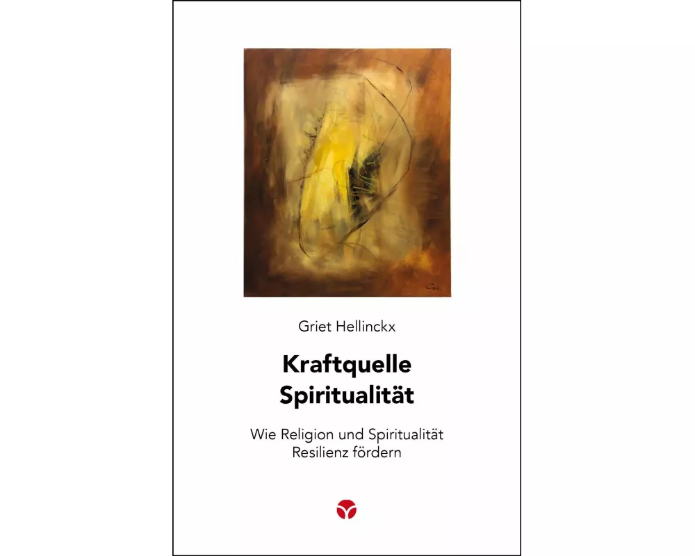 Kraftquelle Spiritualität