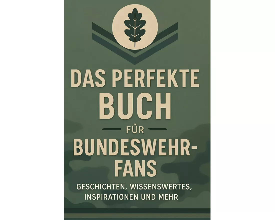 Das perfekte Buch für Bundeswehr-Fans