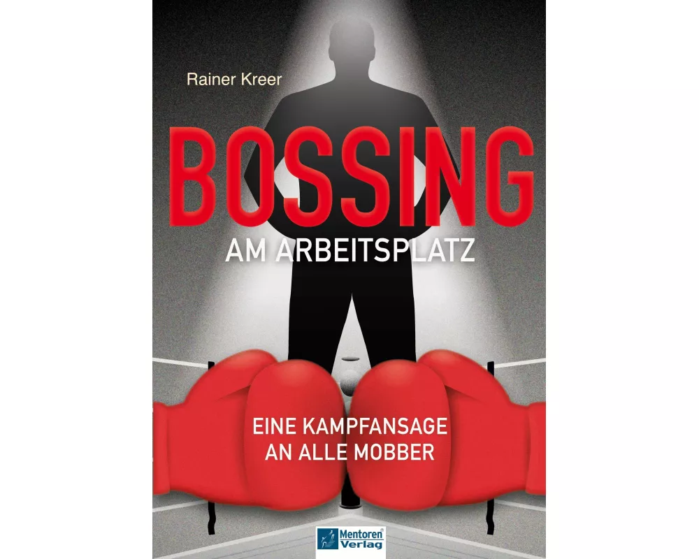 Bossing am Arbeitsplatz