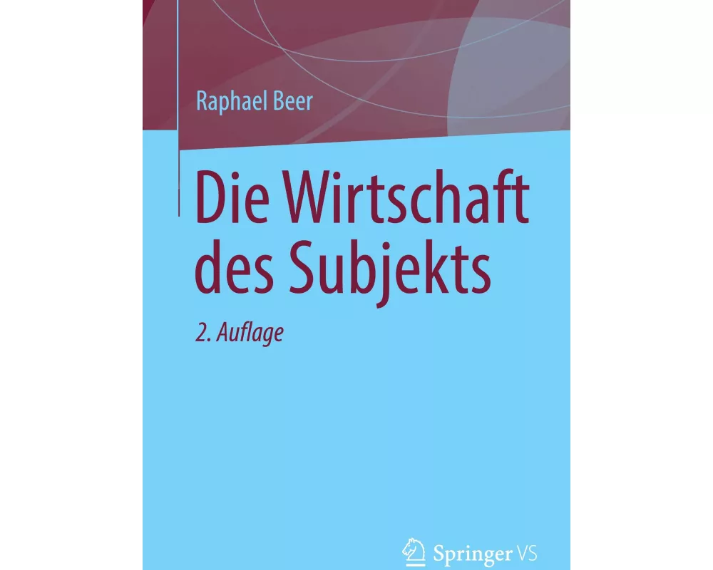 Die Wirtschaft des Subjekts