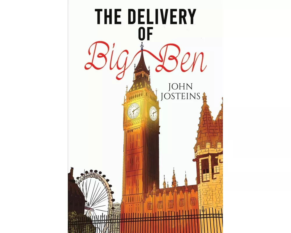 The Delivery of Big Ben