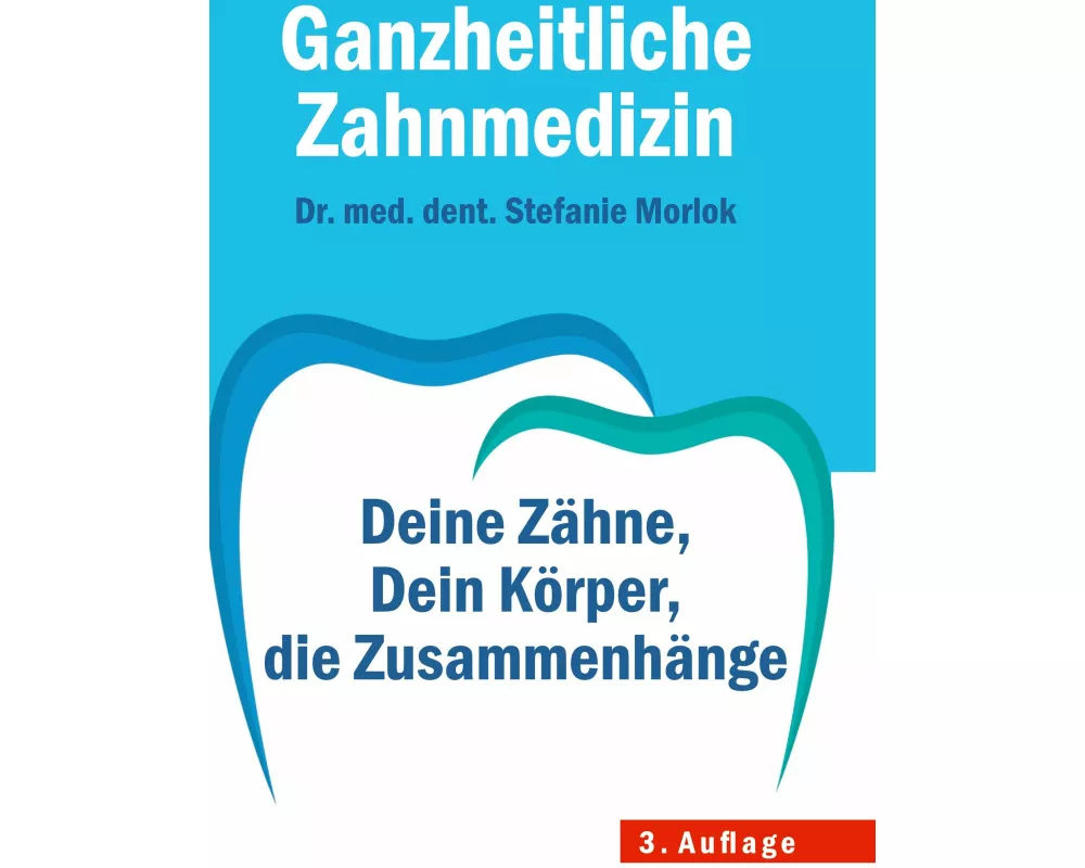 Ganzheitliche Zahnmedizin