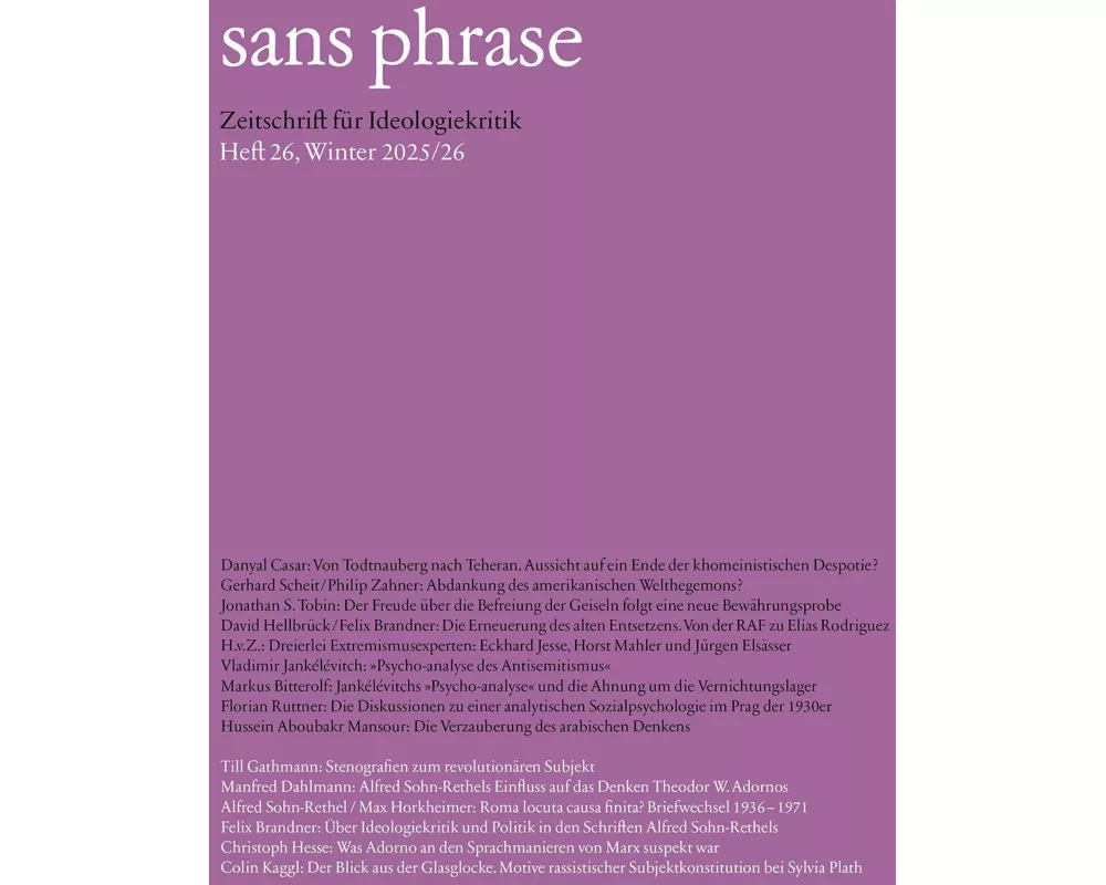 sans phrase - Zeitschrift für Ideologiekritik; Heft 26, Winter 2025/26
