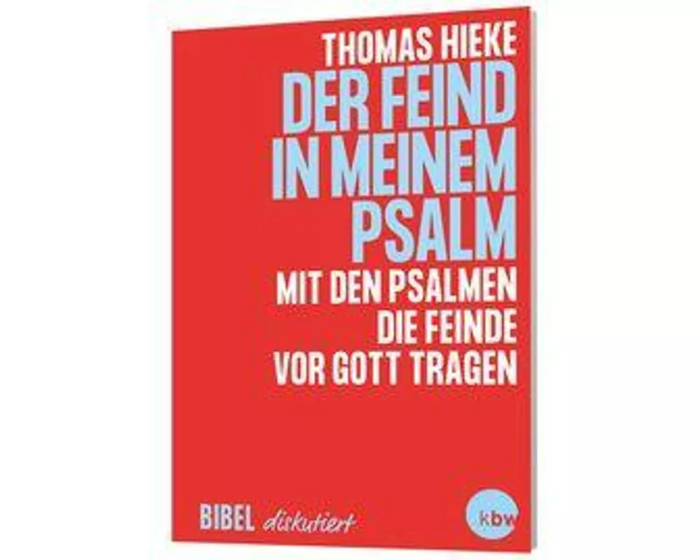 Der Feind in meinem Psalm