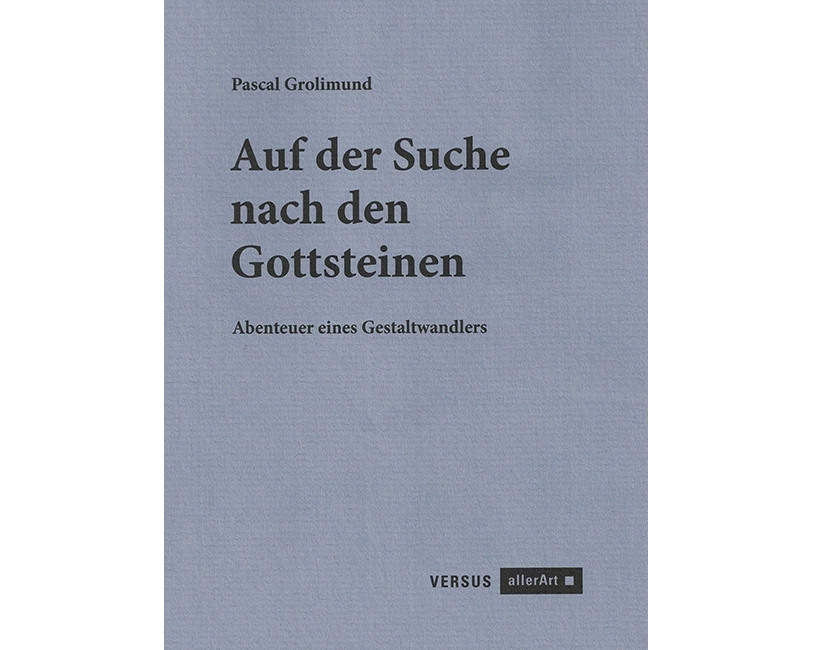 Auf der Suche nach den Gottsteinen