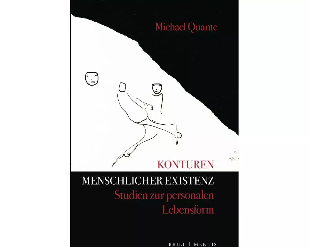 Konturen menschlicher Existenz